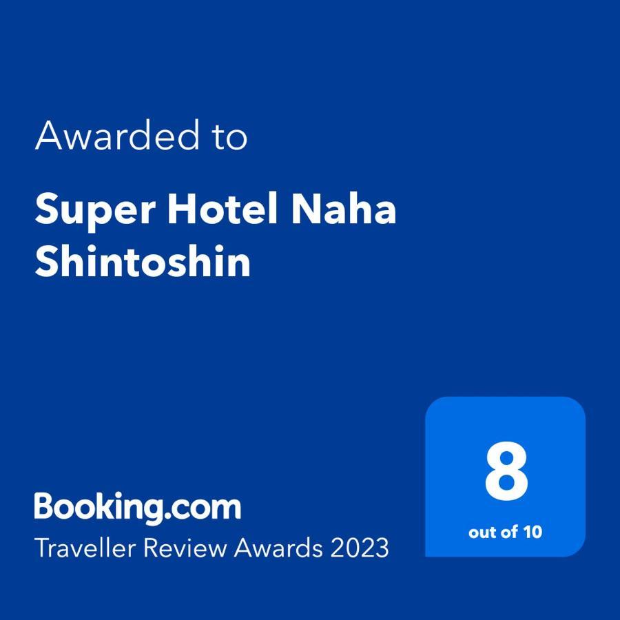 Super Hotel Naha Shintoshin Eksteriør billede